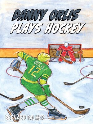 cover image of Danny Orlis Plays Hockey
